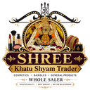 Shree Khatu Shyam Trader